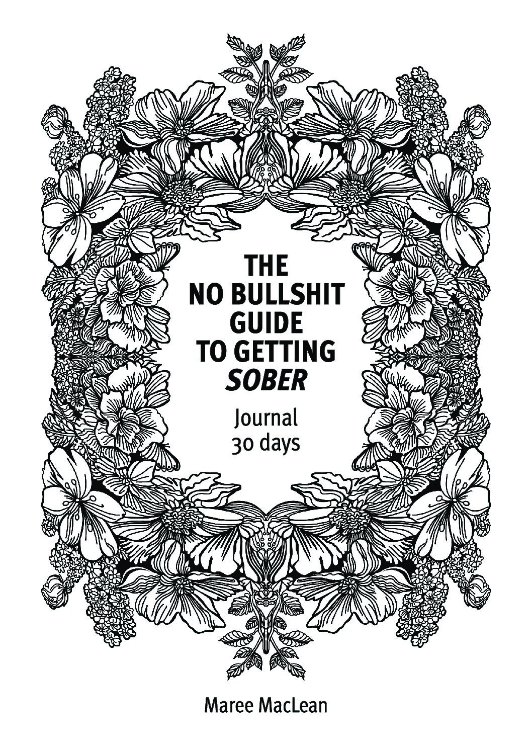 Journal to Getting Sober (Flower) - eJournal or self print
