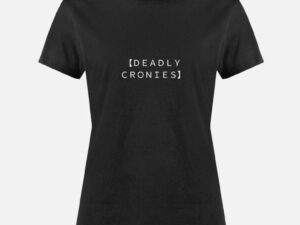 DEADLY CRONIES - GIRLFRIEND TEE - BLACK